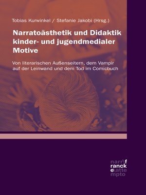 cover image of Narratoästhetik und Didaktik kinder- und jugendmedialer Motive